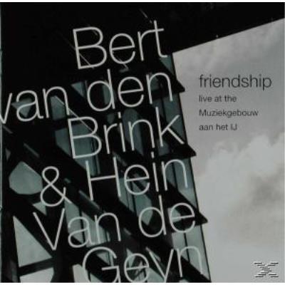 Friendship-Live Muziekgebouw