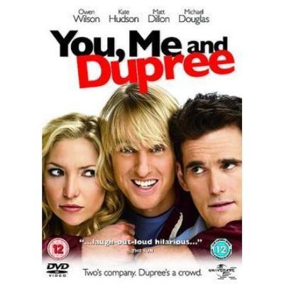 You, Me And Dupree
