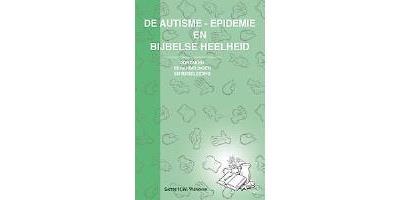 De autisme-epidemie en bijbelse heelheid