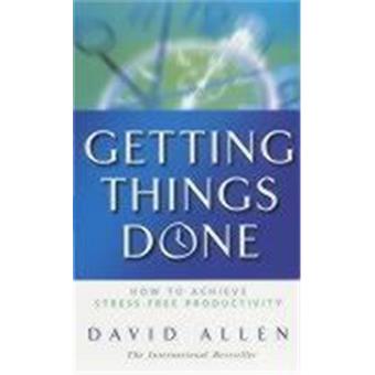 Getting Things Done - broché - D. Allen, Auteur - Achat Livre | fnac