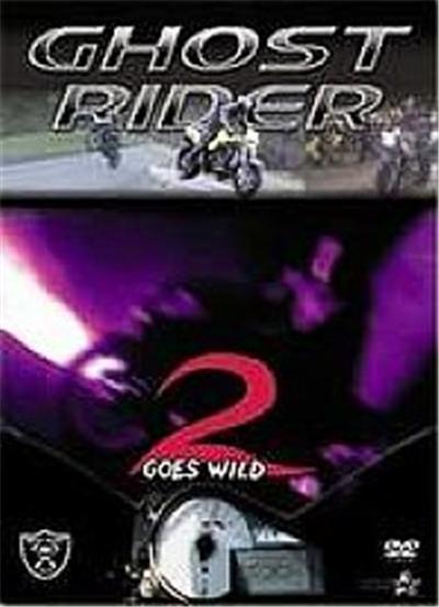 Ghost Rider 2 , (Goes Wild)