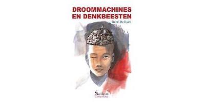 Droommachines en denkbeesten