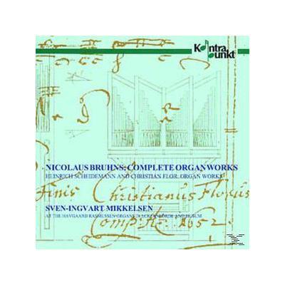 Bruhns: Complete Organ Works/Scheidemann: Organ Works/Flor: Organ Works