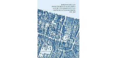 Bibliografie van hoogleraren in de rechten aan de universiteiten van Groningen en Harderwijk tot 1811 deel VII. Bibliografie Nederlandse rechtswetenschap tot 1811