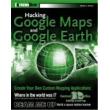 Hacking Google Maps and Google Earth - Inconnus - Achat Livre | fnac