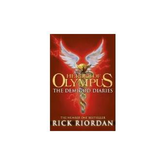 The Heroes of Olympus : HEROES OF OLYMPUS : THE DEMIGOD DIARIES