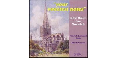 Your Sweetest Notes: New Music from Norwich