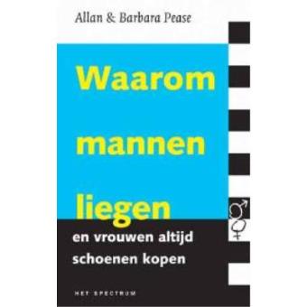 Waarom mannen liegen en vrouwen altijd schoenen kopen - paperback - Pease,  A, B., Boek Alle boeken bij Fnac.be