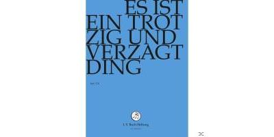 Es ist ein trotzig und verzagt DVD