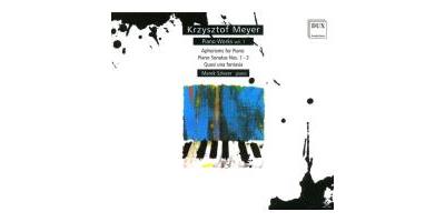 MEYER: WORKS FOR PIANO VOL. 1