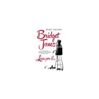 Bridget jones loca por el