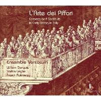 L'arte Dei Piffari - Cornetts And Sackbuts In Earl