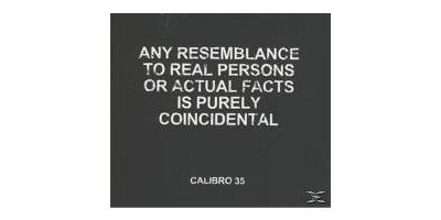 ANY RESEMBLANCE TO REAL PERSONS