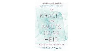 De kracht van kwetsbaarheid