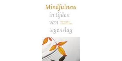 Mindfulness in tijden van tegenslag