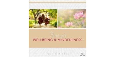 MUSIC FOR WELLBEING &AMP, MINDFULNESS