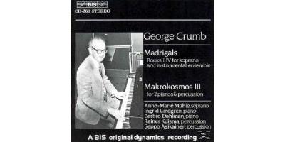 Madrigals; Makrokosmos III
