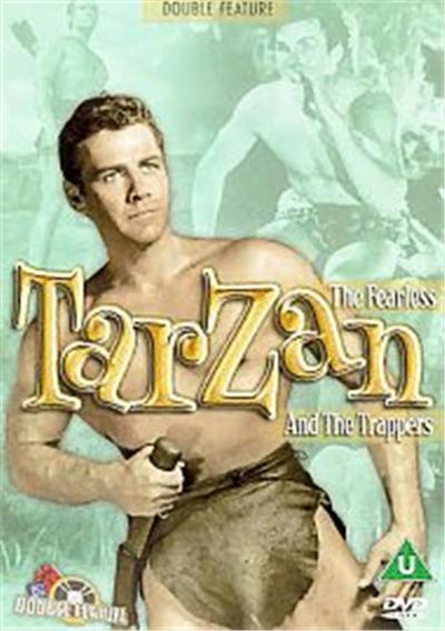 Tarzan The Fearless / Tarzan And The Trappers
