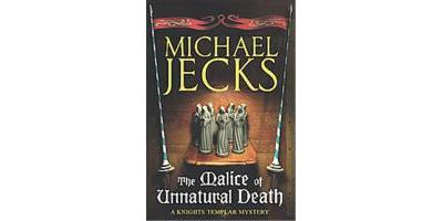 The Malice of Unnatural Death, Medieval West Country Mystery Series