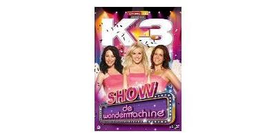 K3 EN DE WONDERMACHINE-SHOW 2010-VN