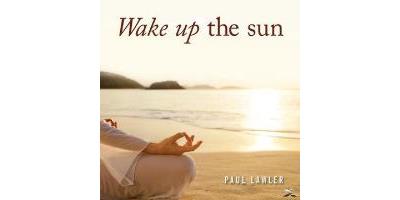 WAKE UP THE SUN