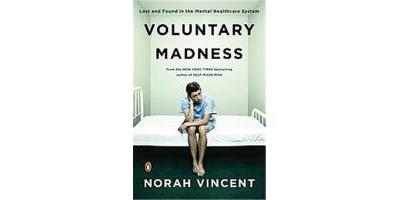 VOLUNTARY MADNESS