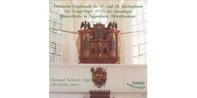 Fränkische Orgelmusik Des 17. Und 18. Jahrhunderts. Die Crapp-Orgel (1722) Der Ehemaligen Klosterkirche In Pappenheim (Mittelfranken)