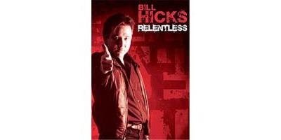 BILL HICKS/RELENTLESS/VO