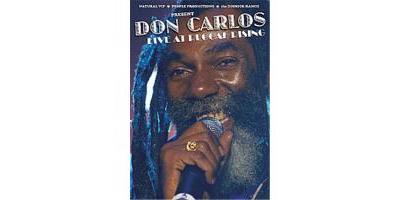 Don Carlos - Live At Reggae Rising