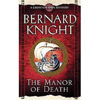 The Manor of Death, Crowner John Mysteries - 1