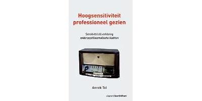 Hoogsensitiviteit professioneel gezien