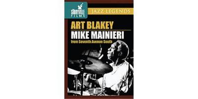 Jazz Legends - Art Blakey/Mike Mainieri - From Seventh Avenue South