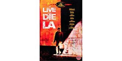 To Live And Die In L.A.