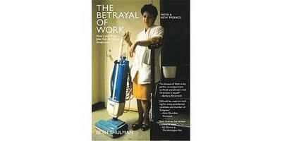 BETRAYAL OF WORK