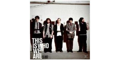 THIS IS WHO WE ARE