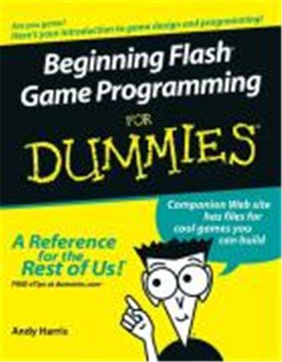 Beginning Flash Game Programming for Dummies