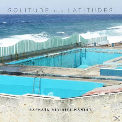 SOLITUDE DES LATITUDES