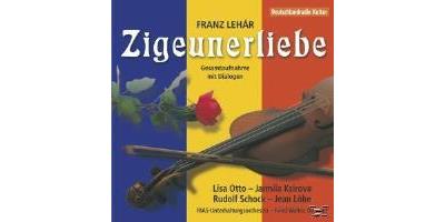 Franz Lehar: Zigeunerliebe