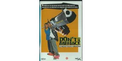 DON T BE A MENACE/VN