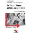 Ya basta ! Assez ! Echec à la pauvreté !