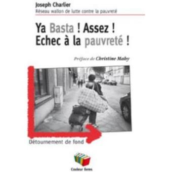Ya basta ! Assez ! Echec à la pauvreté !