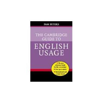 The Cambridge Guide To English Usage - Broché - Peters, Auteur - Achat ...