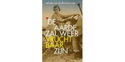 De aarde zal weer vruchtbaar zijn