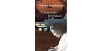 DIE FRAU MIT DEN REGENHANDEN