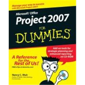 FOR DUMMIES - Microsoft Office Project 2007 for Dummies - 1