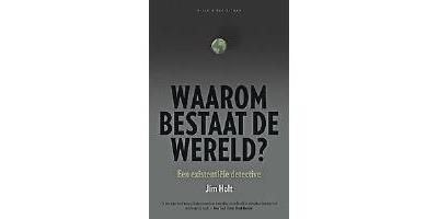 Waarom bestaat de wereld