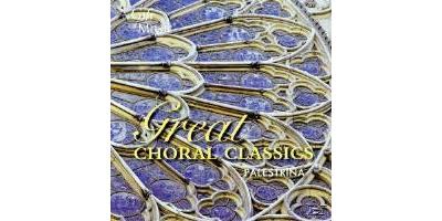 GREAT CHORAL CLASSICS