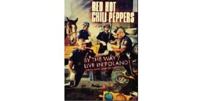 BY THE WAY / LIVE IN POLAND/DVD