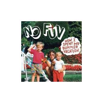 How I Spent My Bummer Vacation - 1