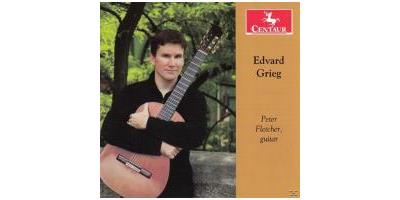 GRIEG: GUITARWORKS BY PETER FLETCHE
